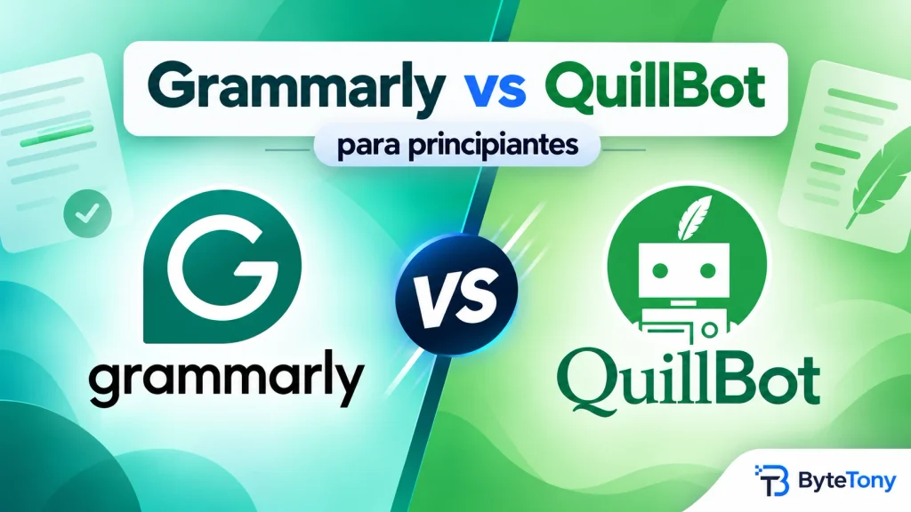 Grammarly vs QuillBot para principiantes