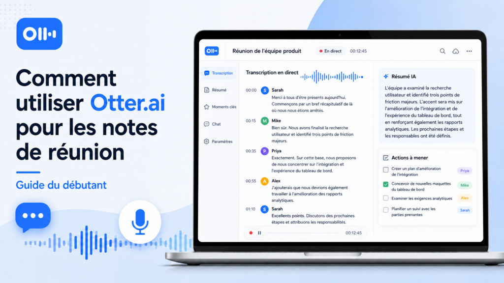 Comment utiliser Otter.ai pour les comptes rendus de réunion