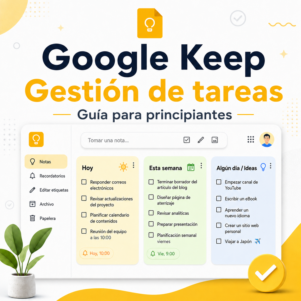 Cómo usar Google Keep para gestionar tareas de forma sencilla