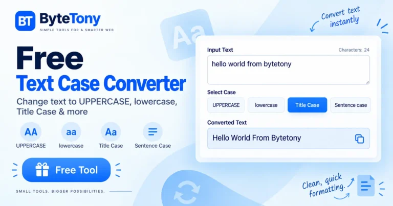 Free Text Case Converter by ByteTony