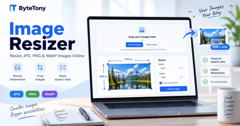 Free Image Resizer online for JPG, PNG and WebP images by ByteTony