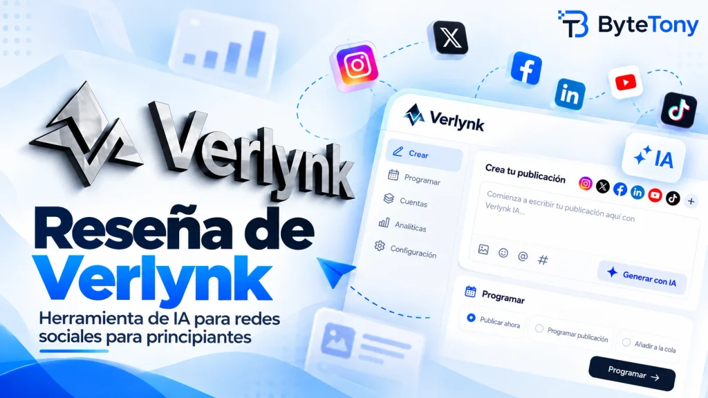 Reseña de Verlynk, herramienta de IA para gestionar redes sociales