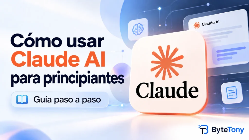 Cómo usar Claude AI para principiantes paso a paso